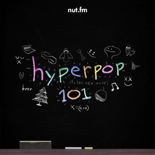 hyperpop 101